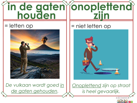 in de gaten houden